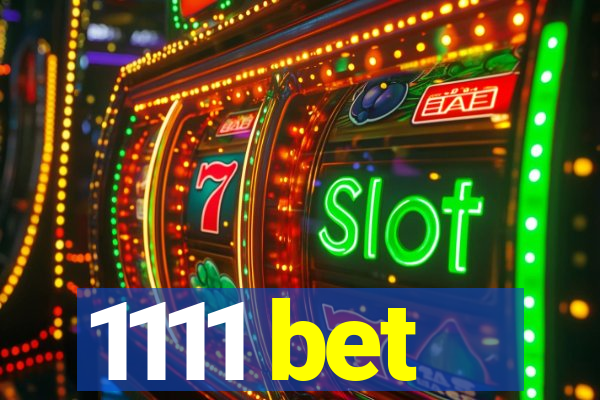 1111 bet